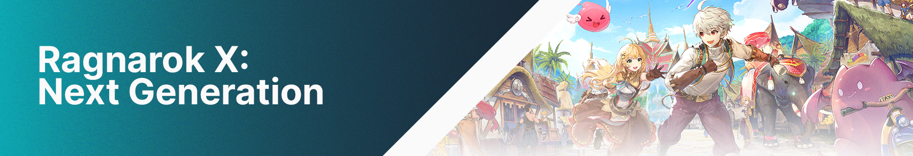 Ragnarok X: Next Generation banner